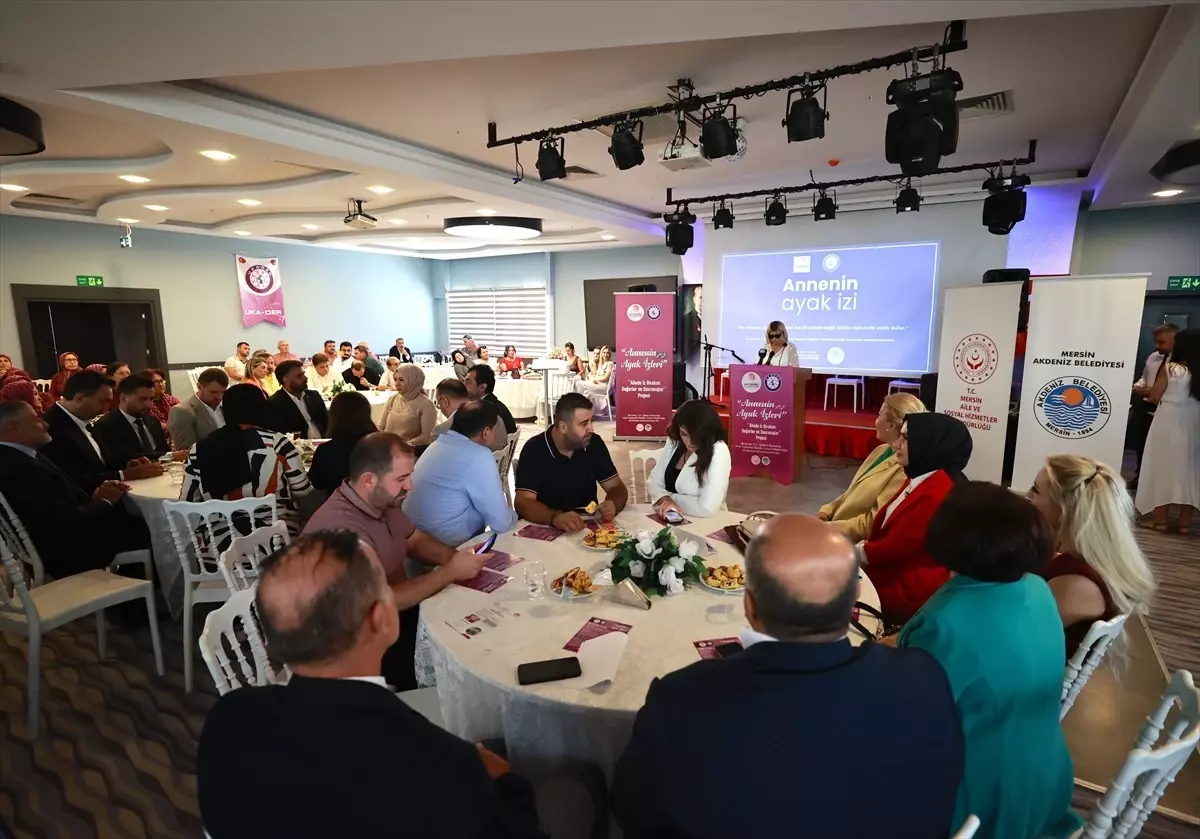 Mersin’de ‘Annenin Ayak İzi’ Projesi Tanıtıldı