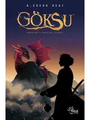 Göksu Ejderha: Efsanenin İzinde Bir Şehir Hikâyesi – Edebiyat
