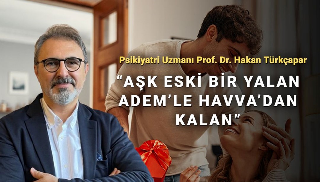 “Aşk eski bir yalan, Adem’le Havva’dan kalan” “Aşk eski bir yalan, Adem’le Havva’dan kalan”