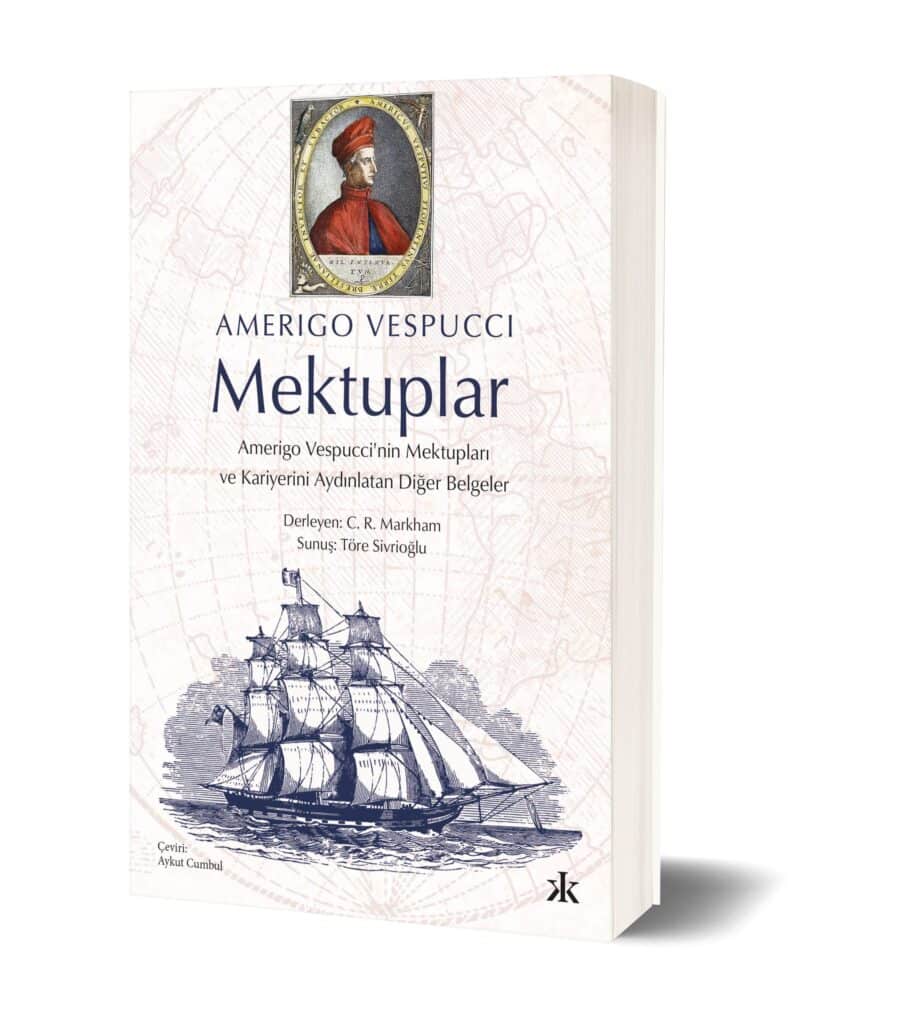 Amerigo Vespucci’nin Mektupları İlk Kez Türkçede Yayınlandı