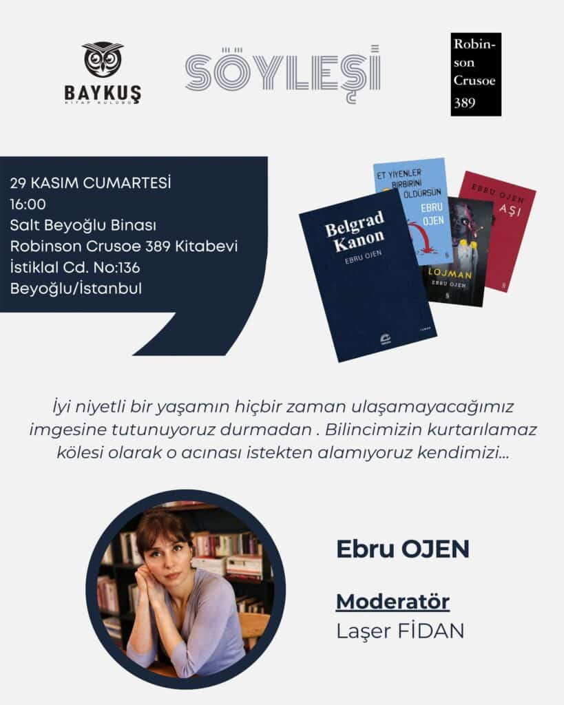 Baykuş Kitap Kulübü Ebru Ojen ile söyleşi düzenliyor