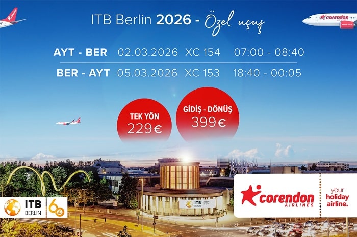 Corendon, ITB Berlin 2026’ya Özel Uçuş Tarifesini Duyurdu