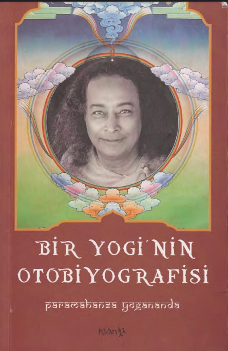 Bir Yogi’nin Otobiyografisi: Paramahansa Yogananda’nın Eseri