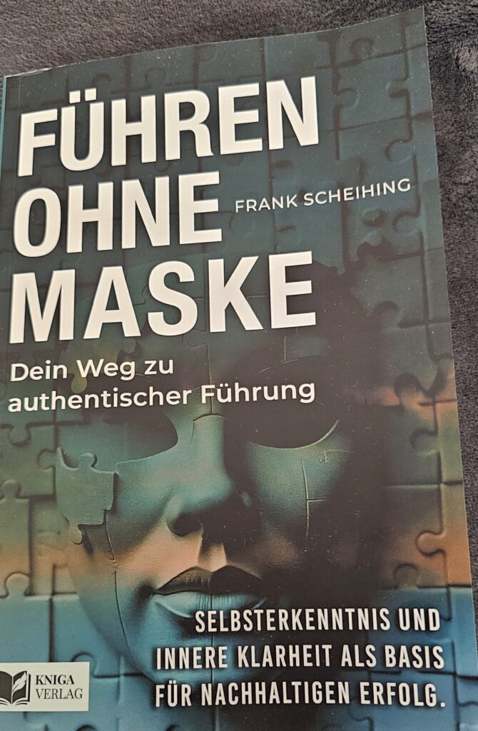 Maskesiz Liderlik: Frank Scheining’in Kitap Yorumu Maskesiz Liderlik: Frank Scheining’in Kitap Yorumu