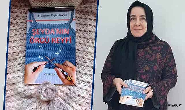 Şeyda’nın Örgü Keyfi Hikâye Kitabı Üzerine İnceleme